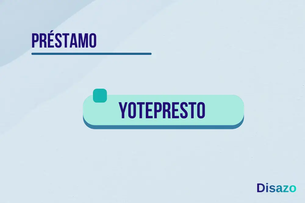 Prestamo_Disazo_Yotepresto (1)